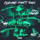 Please Don t Run Single