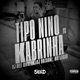 Tipo Nino Vs Kabrinha Versões Single
