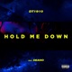 Hold Me Down feat Deano Single
