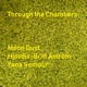 Through the Chambers feat Hjördis Britt Åström Yana Semour Single