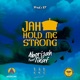 Jah hold me strong feat Aborijah Single