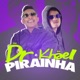 Pirainha Single