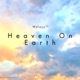 Heaven On Earth Single