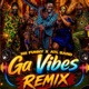 Ga Vibes Remix Single