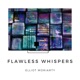 Flawless Whispers Single