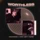 Worthless Single