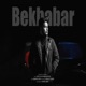 Bekhabar Single