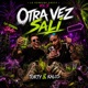 Otra vez salí La Verbena Shots Vol 9 feat La Loquera Oto Beats Single