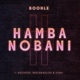 Hamba Nobani feat Busta 929 Reece Madlisa Zuma Tee Jay Single