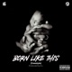 Born Like This Single