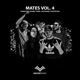 Mates Vol 4 EP