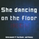 She Dancing On the Floor Remix Single feat Tray Stackz Single
