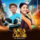 KASA KAR LOTA LAKHE Single