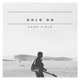Hold On Single