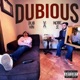 Dubious EP