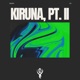 Kiruna Pt II Single