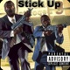Stick Up feat NATEDOGGYSTL Single