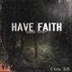 Have Faith Single