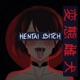 Hentai Bitch feat Kodama Boy Big Gay Single