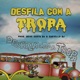 Desfila Com a Tropa Single