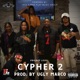 Cypher 2 feat JourneyBthaReason Hibachi Dreauto Bank Ofmb DK Single