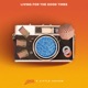 Living For The Good Times Single