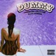 Dummy feat IllestBehaviour Single
