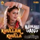 Khullam Khulla From Madrasi Gang Single