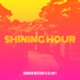 Shining Hour Single