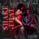 Shake That Single