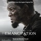 Emancipation Soundtrack from the Apple Original Film
