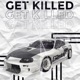 GET KILLED Single