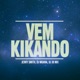 Vem Kikando feat Dj Jb Mix Single