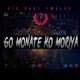 Go Monate Ko Moriya Single