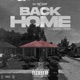 Back Home Single feat Bankroll Freddie Single