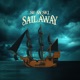 Sail Away Single