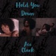 Hold You Down Single
