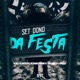 Set Dono da Festa feat L A NO BEAT Mc Menor Fp MC Branco Single