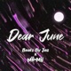 Dear June Single