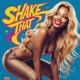 SHAKE THAT Single