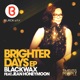 Brighter Days Ep feat Jean Honeymoon
