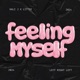 Feeling Myself Single