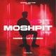 Moshpit Hardstyle Single