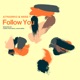 Follow You Chris Fortier John Debo Remixes EP
