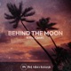 Behind the Moon Single