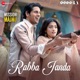 Rabba Janda From Mission Majnu Single
