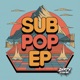 Sub Pop Single