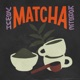 Matcha Single