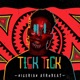 Tick Tick Nigerian Afrobeat EP