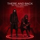 There and Back